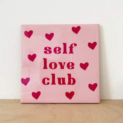 Tegeltje Self Love Club