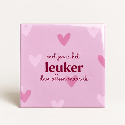 Tegel met jou is het leuker