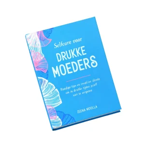 Boekje Selfcare voor Drukke Moeders